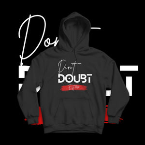 Don't Doubt | AD PREMIUM | Hoodie